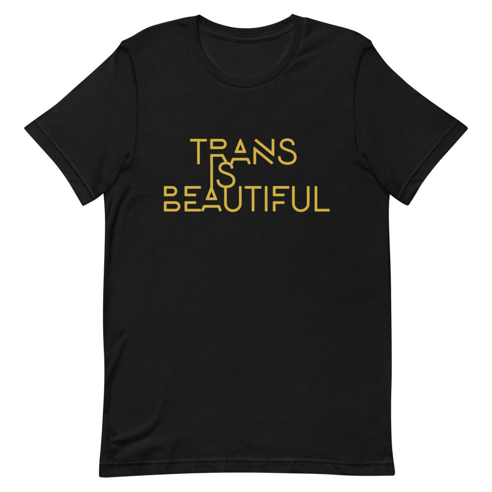 Trans Is Beautiful GOLD on Black Limited Edition